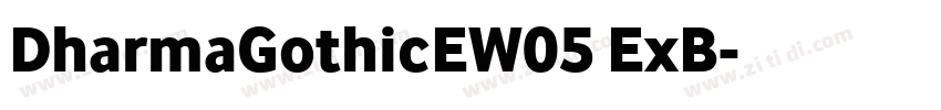DharmaGothicEW05 ExB字体转换